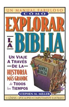 Cómo Explorar La Biblia - Stephen M. Miller - Imagine 1