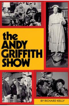 Andy Griffith Show Book - Richard Kelly