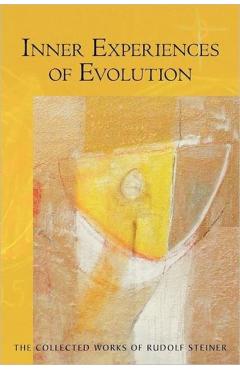 Inner Experiences of Evolution: (Cw 132) - Rudolf Steiner - Imagine 1
