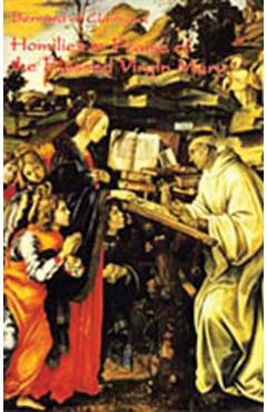Homilies in Praise of the Blessed Virgin Mary: Volume 18 - Bernard Of Clairvaux