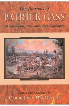 Journals of patrick gass - carol lynn macgregor