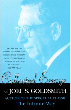 Collected Essays of Joel Goldsmith