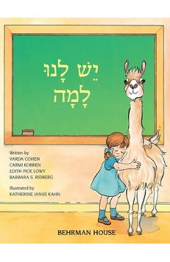 Yesh Lanu Llama: Book 1 - Behrman House
