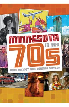 Minnesota in the \'70s - Dave Kenney