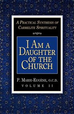 I Am a Daughter of the Church - P. Marie-eugene