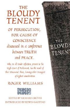 The Bloudy Tenant of Persecution - Richard Groves