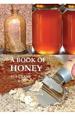 A Book of Honey - Eva Crane