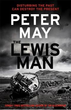 The Lewis Man: The Lewis Trilogy - Peter May