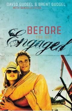 Before You Get Engaged - David Gudgel
