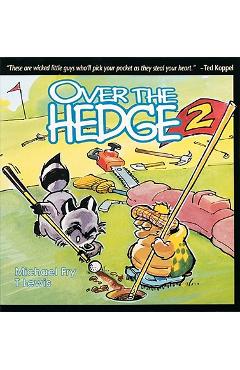 Over the Hedge 2 - Michael Fry