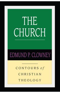 The Church - Edmund P. Clowney