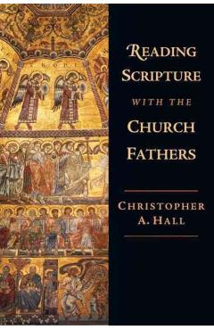 Reading Scripture with the Church Fathers - Christopher A. Hall - Imagine 1