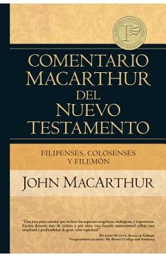 Filipenses Colosenses Y Filemón - John Macarthur