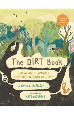 The Dirt Book: Poems about Animals That Live Beneath Our Feet - David L. Harrison