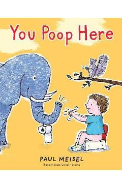 You Poop Here - Paul Meisel