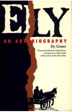 Ely: An Autobiography - Lillian Smith