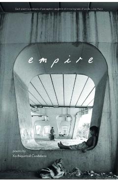Empire - Xochiquetzal Candelaria