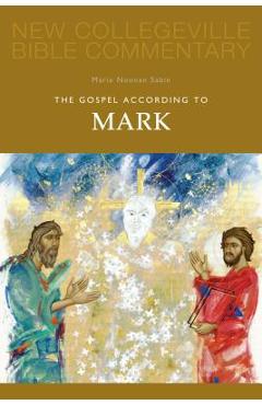 The Gospel According to Mark, 2: Volume 2 - Marie Noonan Sabin