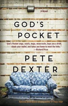 God's Pocket - Pete Dexter - Imagine 1
