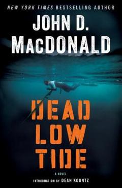 Dead low tide - john d. macdonald