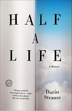 Half a Life - Darin Strauss