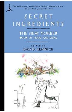 Secret Ingredients - David Remnick