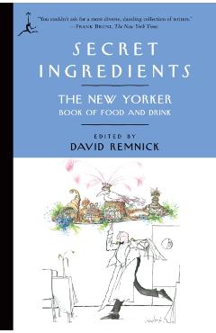 Secret Ingredients - David Remnick