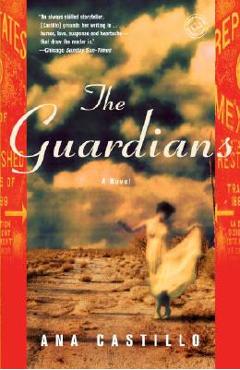 The Guardians - Ana Castillo