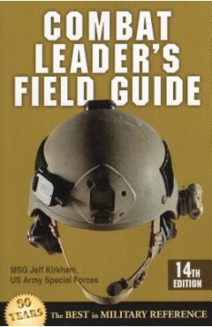 Combat Leader's Field Guide, Fourteenth Edition - Jeff Kirkham - Imagine 1