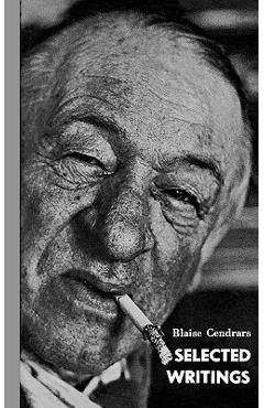 Selected Writ Cendrars Pa - Blaise Cendrars