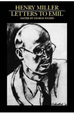 Letters to Emil - Henry Miller