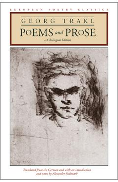 Poems and Prose: A Bilingual Edition - Georg Trakl