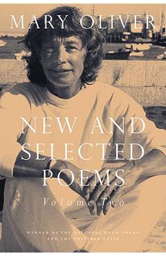 New and Selected Poems, Volume Two - Mary Oliver