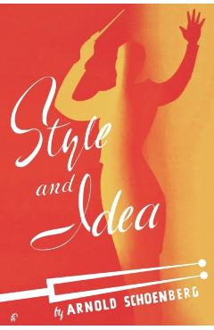 Style and Idea - Arnold Schoenberg - Imagine 1