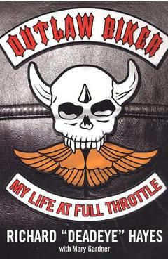 Outlaw Biker - Richard Hayes