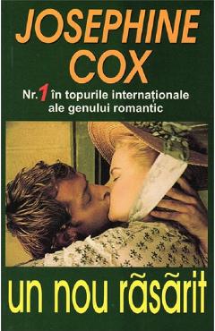 Un nou rasarit - Josephine Cox