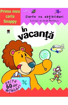 Prima mea carte Snappy - In Vacanta - RAO