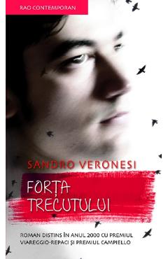 Forta trecutului - Sandro Veronesi