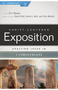 Exalting Jesus in 2 Corinthians - Eric Mason