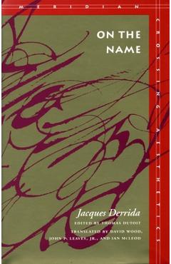 On the Name: Jacques Derrida - Jacques Derrida - Imagine 1