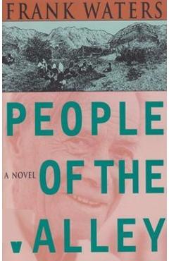 People Of The Valley - Frank Waters