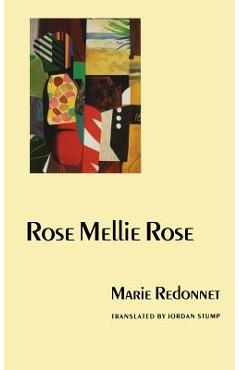 Rose Mellie Rose - Marie Redonnet
