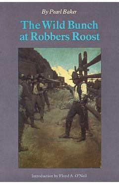 The Wild Bunch at Robber's Roost - Pearl Baker - Imagine 1