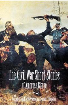 Civil War Short Stories - Ambrose Bierce