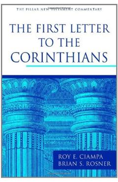 The First Letter to the Corinthians - Roy E. Ciampa - Imagine 1