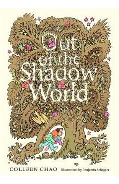 Out of the Shadow World - Colleen Chao
