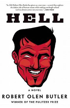 Hell - Robert Olen Butler