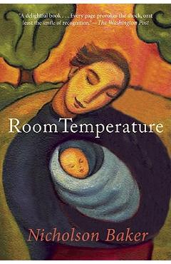 Room Temperature - Nicholson Baker
