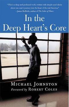 In the Deep Heart\'s Core - Michael Johnston