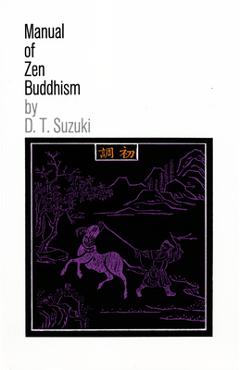 Manual of Zen Buddhism - Daisetz Teitaro Suzuki